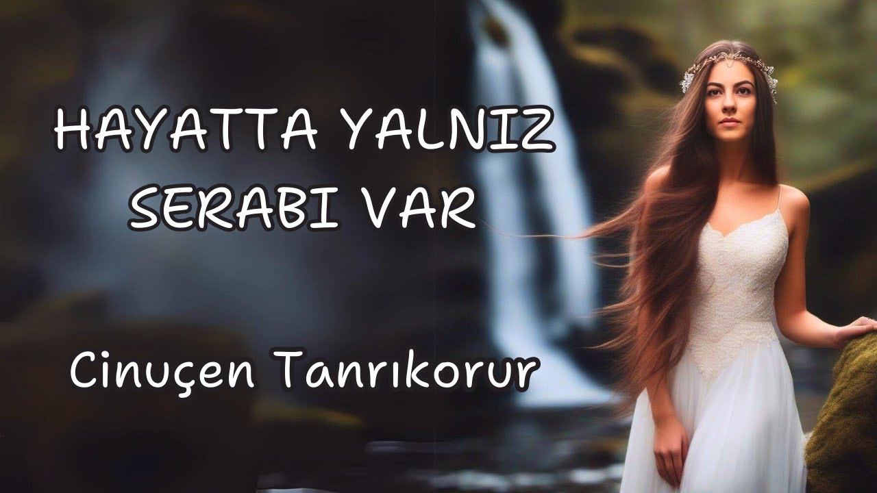 Hayatta Yalnız Serabı Var Sana Olan Sevgimin - Zişan İrem Özyurt