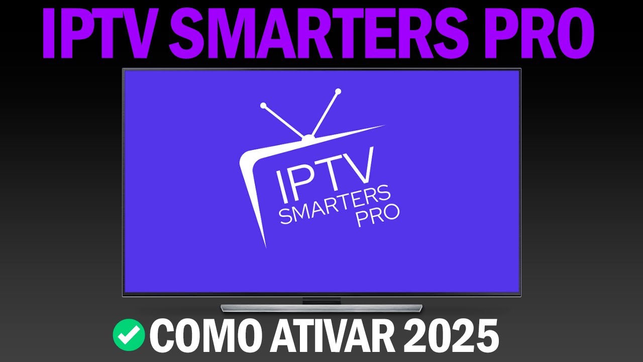 Como ativar o Aplicativo IPTV SMARTERS PRO 2025 - Como ativar a licen&ccedil;a do IPTVV SMARTERS PRO