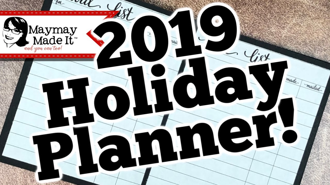 2019 Holiday Planner | Part 1