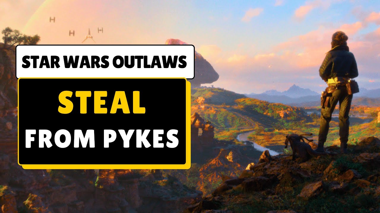 Star Wars Outlaws - Steal Blaster Part from Pykes (POOR REPUTATION)