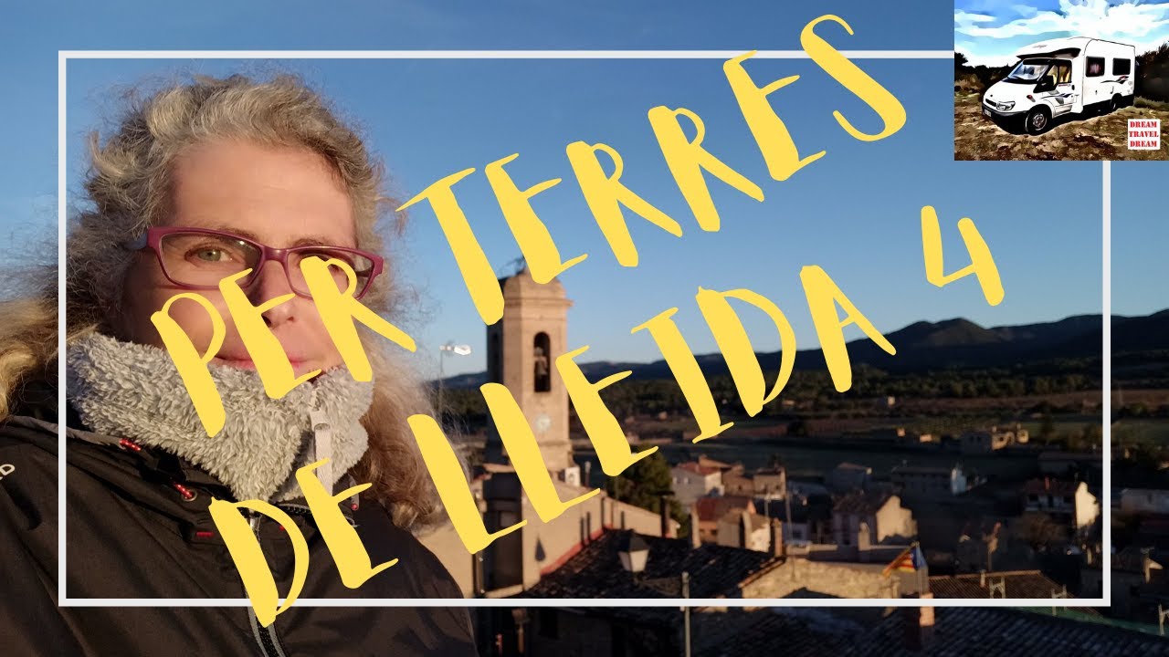 EP 4 - TERRES DE LLEIDA AMB  🚐AUTOCARAVANA 🚐 - CERVIÀ LES GARRIGUES, LA POBLA DE CÈRVOLES, VILOSELL