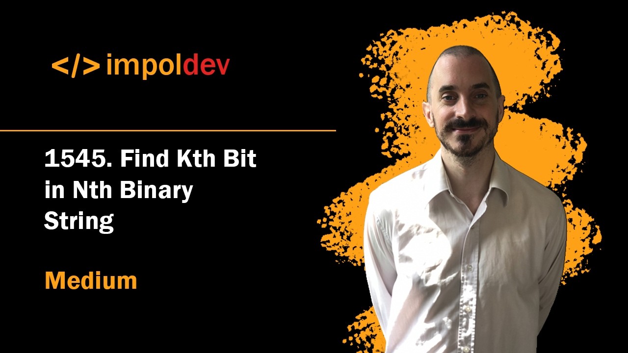 Find Kth Bit in Nth Binary String | LeetCode 1545 - Python