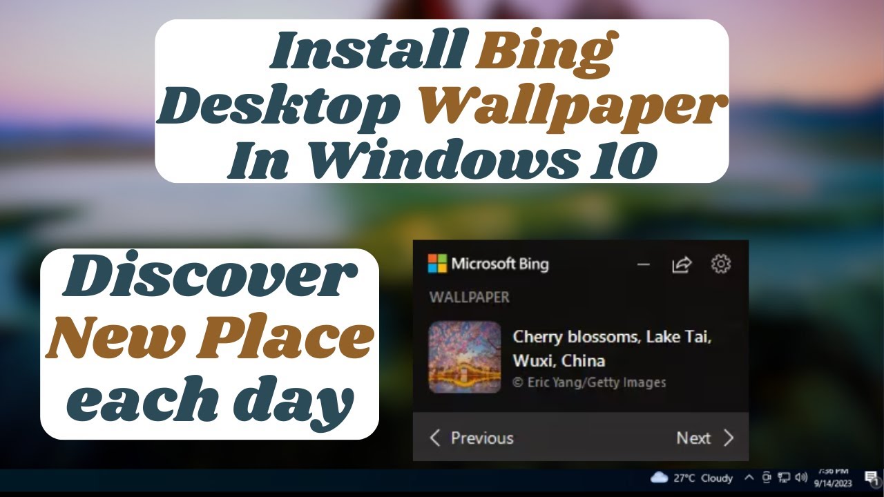 Install Bing Desktop Wallpapers in Windows 10 | Discover New Place Each Day