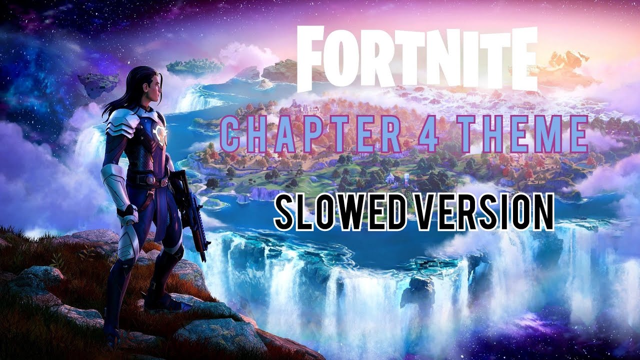 Fortnite - Chapter 4 Island Theme (Slowed version)