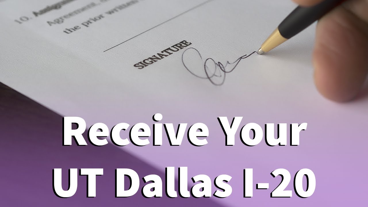 Receive your UT Dallas I-20 - Spring 2020 Webinar