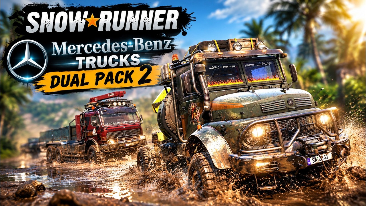 Snowrunner - Mercedes-Benz Trucks Dual Pack 2