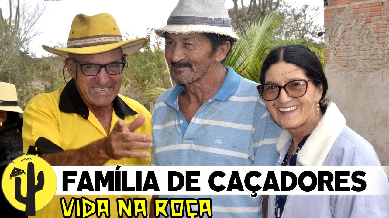 [VIDA NA ROÇA]Família de Caçadores: Tico Facheiro, Nega e António Histórias de Caçadores - Parte 01🌵