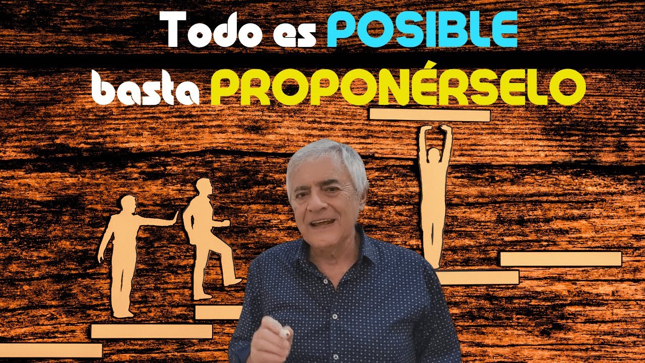 Todo es POSIBLE, basta PROPONÉRSELO