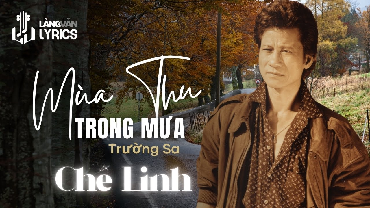 Chế Linh | Mùa Thu Trong Mưa (Trường Sa) | Official Làng Văn (Lyrics)