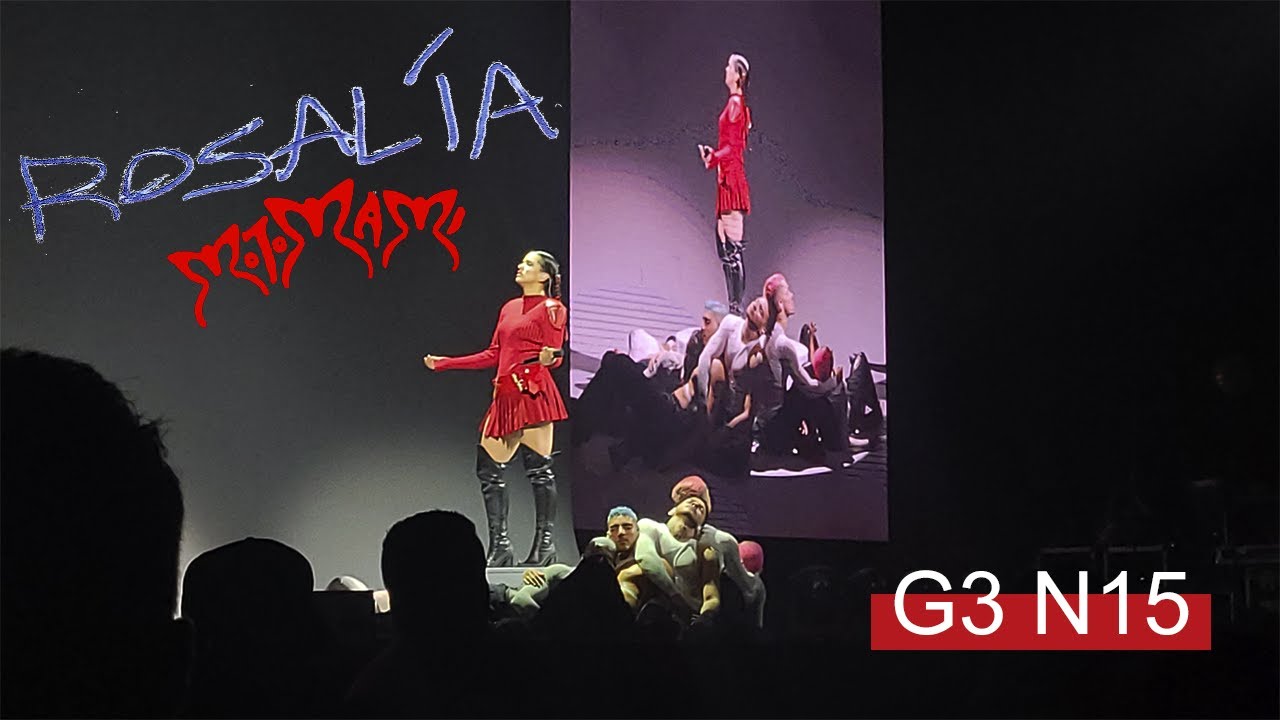 Rosalía - G3 N15 (Live)  MOTOMAMI WORLD TOUR - São Paulo - Brasil (22.08.22)