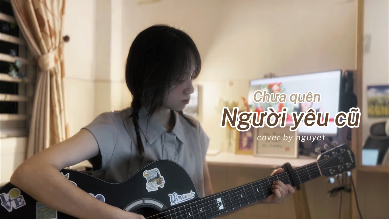 Chưa quên người yêu cũ - Hà Nhi x Hứa Kim Tuyền | guitar cover by nguyet