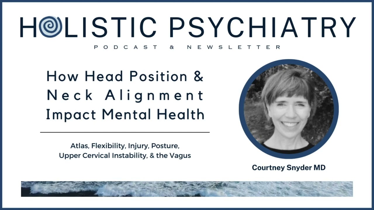 How Head Position & Neck Alignment Impact Mental Health