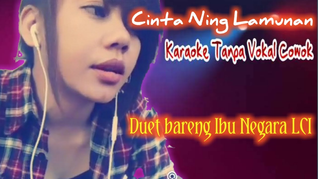 Cinta Ning Lamunan karaoke duet tanpa vokal cowok ( Noor Elfathony )