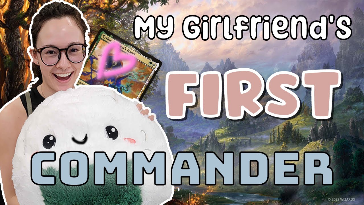 I Got My Girlfriend Hooked on Magic with THIS Commander Deck