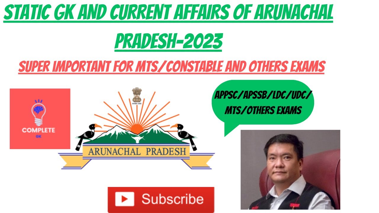 Static gk n Current affairs of Arunachal Pradesh # APSSB#MTS#CONSTABLE#OTHER EXAMS-2023