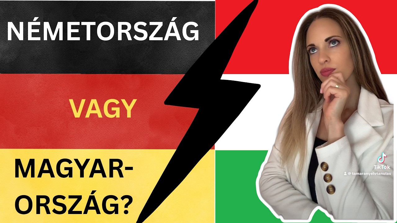 HOL JOBB AZ ÉLET?? - Németország/Magyarország