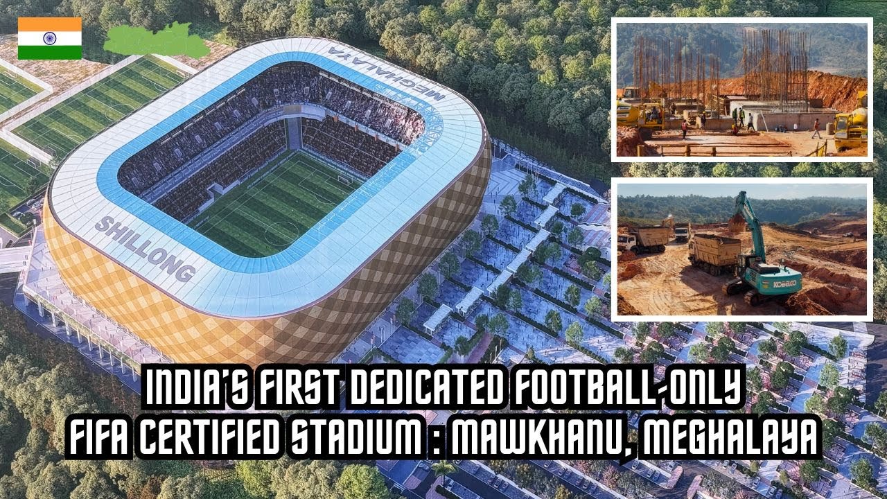 MAWKHANU STADIUM - INDIA FIRST FOOTBALL-ONLY FIFA CERTIFIED STADIUM #meghalayafootball #mawkhanu