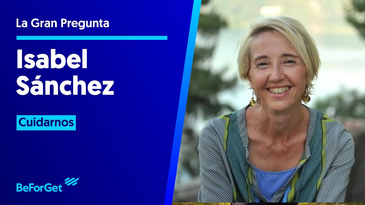 #125 Isabel Sánchez - Cuidarnos
