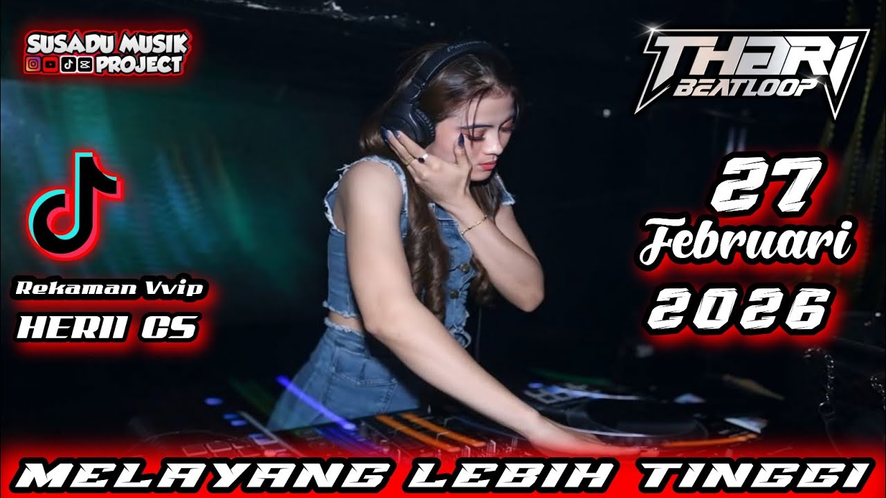 DJ THARI BEATLOOP 27 FEBRUARI 2026 TERBARU MP CLUB PEKANBARU - BREAKBEAT VIRAL TIKTOK 2026 #djviral