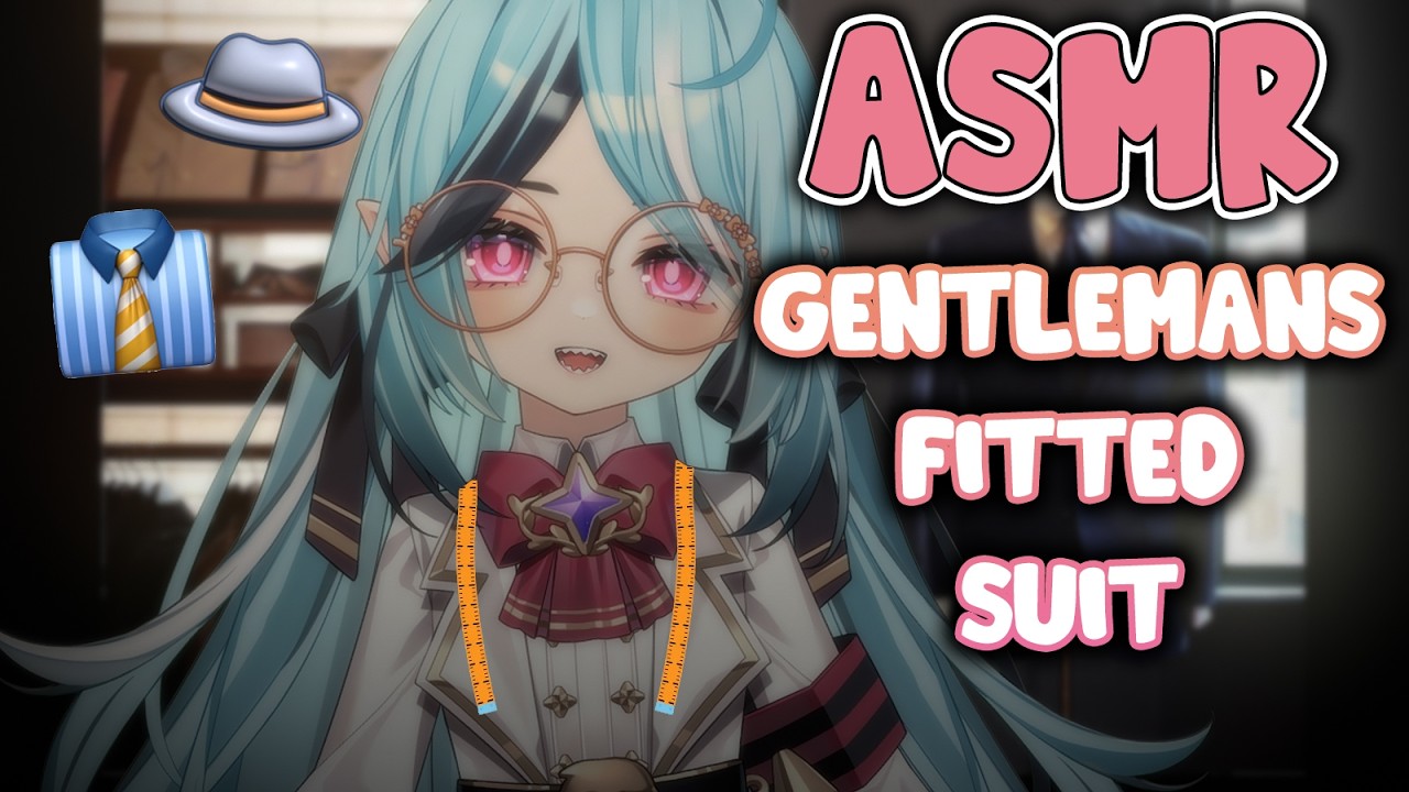【ASMR】A Suit Fit For a Gentleman!🧵 Soft Spoken Tailor RP (Relaxing Personal Attention)
