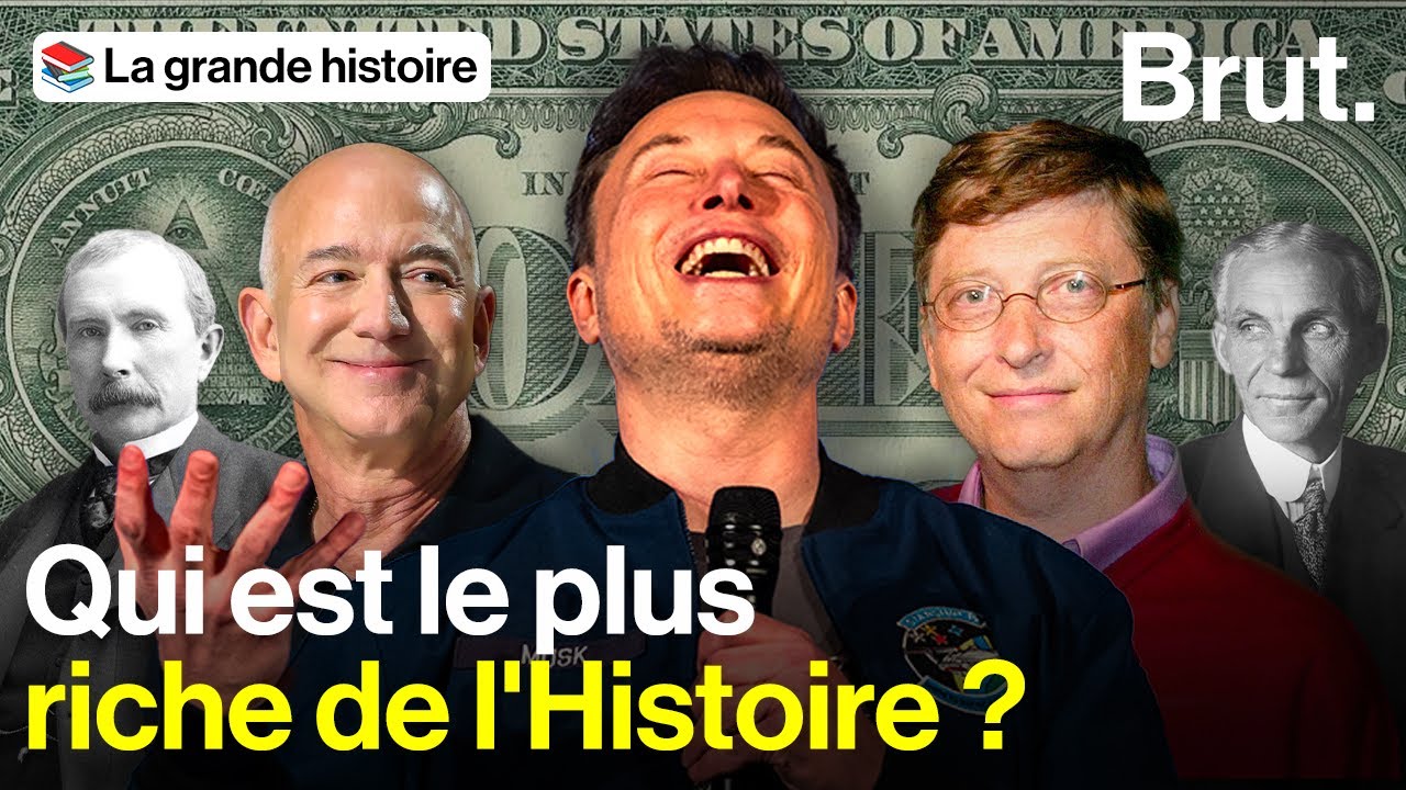 Musk, Rockefeller, Gates… Mais qui est le plus riche de l’histoire de l’humanité ?