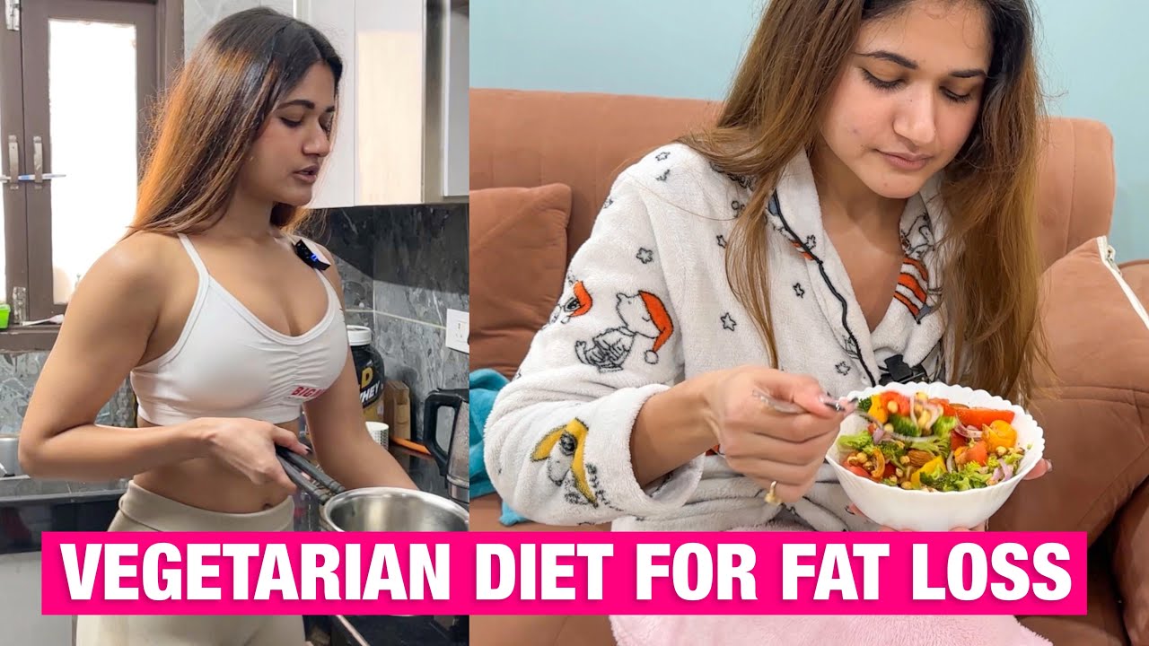 Veg Diet Plan For Fat Loss | Full Day Of Eating
