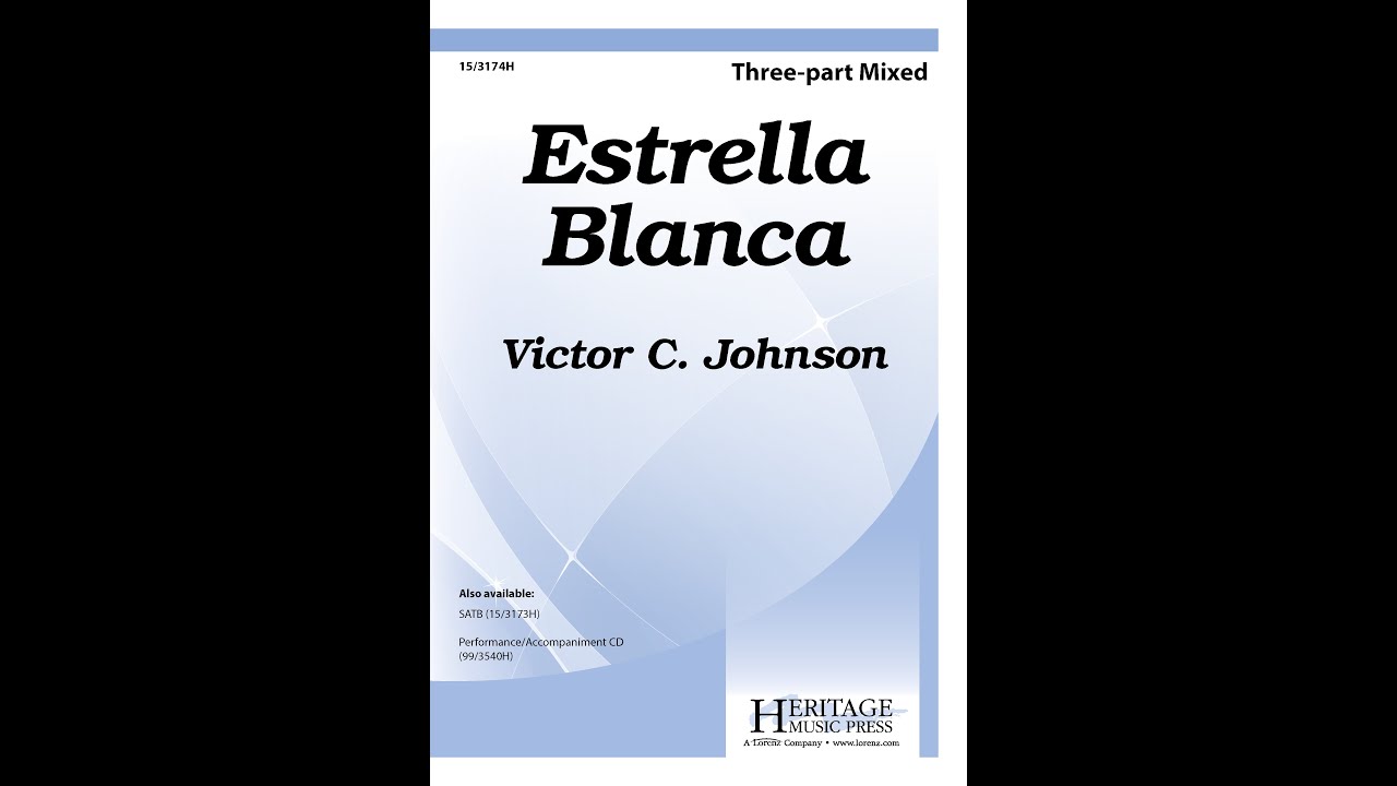 Estrella Blanca (Three-part Mixed) - Victor C. Johnson