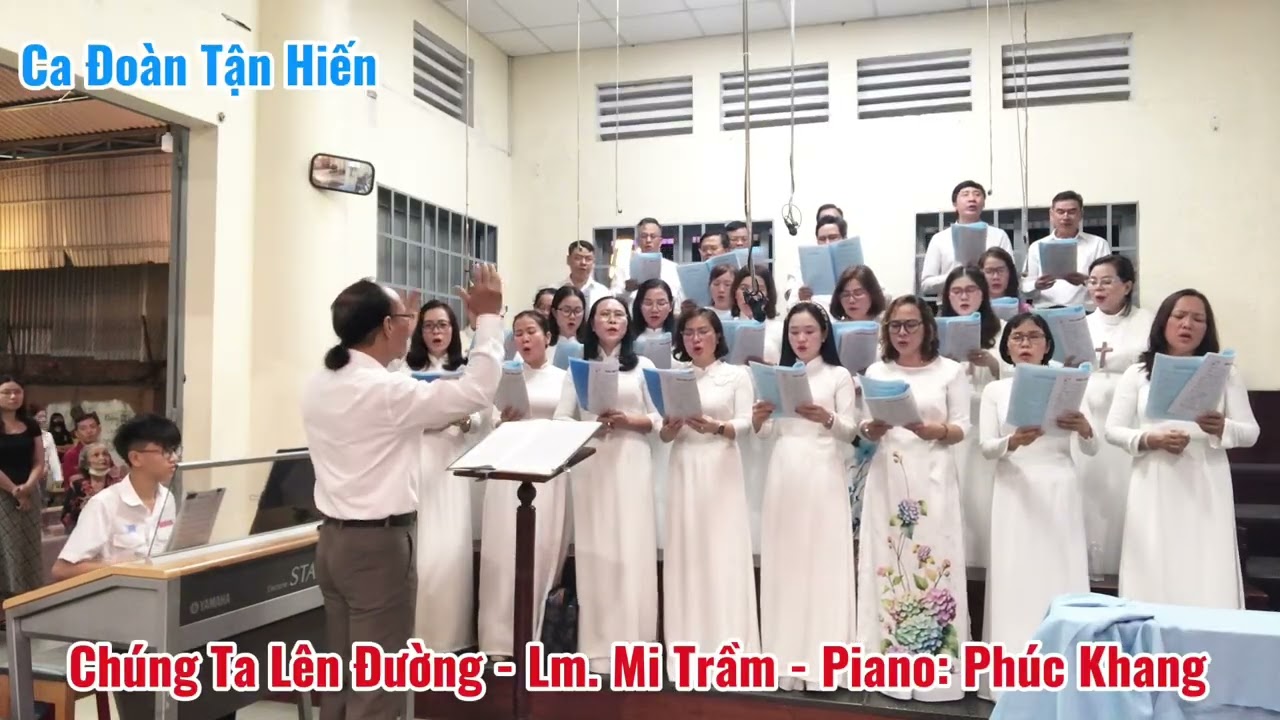 Chúng Ta Lên Đường I Mi Trầm I piano Phúc Khang I Ca Đoàn Tận Hiến Gx  Bình Thuận 4-1-2026