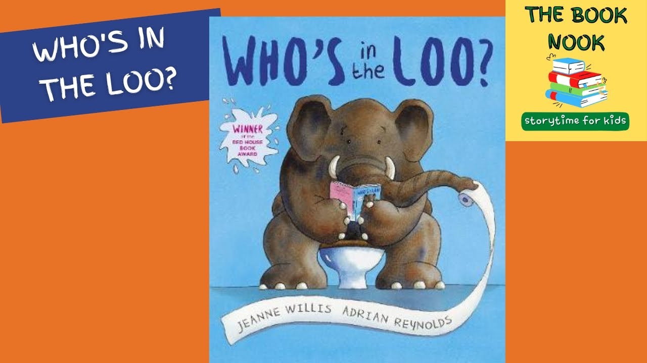 Who's in the Loo? - StoryTime for Kids