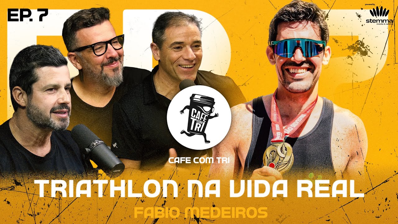 #07 -Triathlon na Vida Real: F&aacute;bio Medeiros (Diretor de MKT Bacio di Latte) - Caf&eacute; com Tri