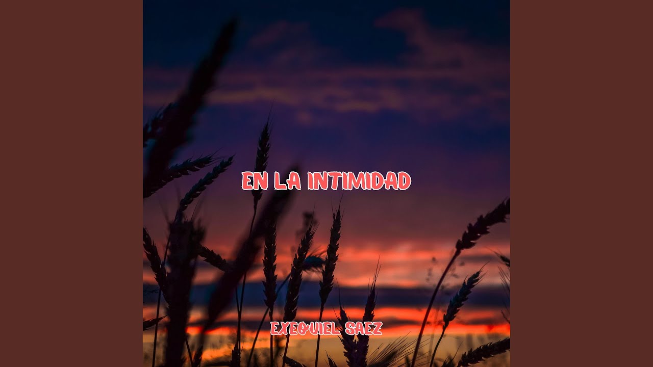 EN LA INTIMIDAD