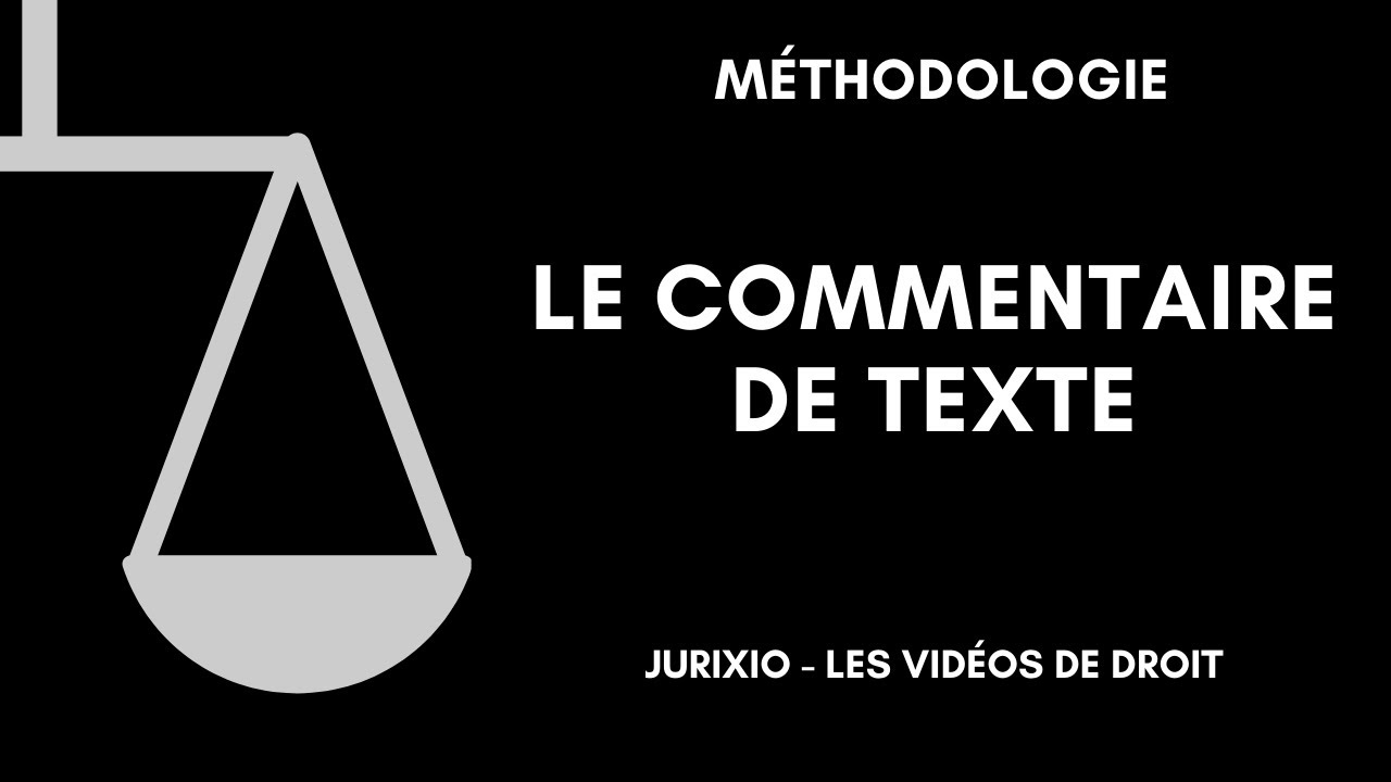 La méthode du commentaire de texte - Partie 1