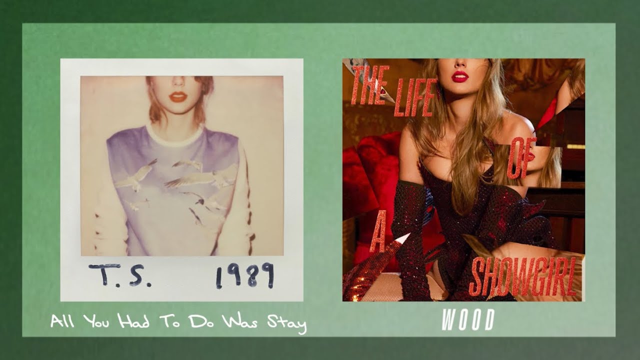 Taylor Swift - All You Had To Do Was Stay x Wood (Mashup)