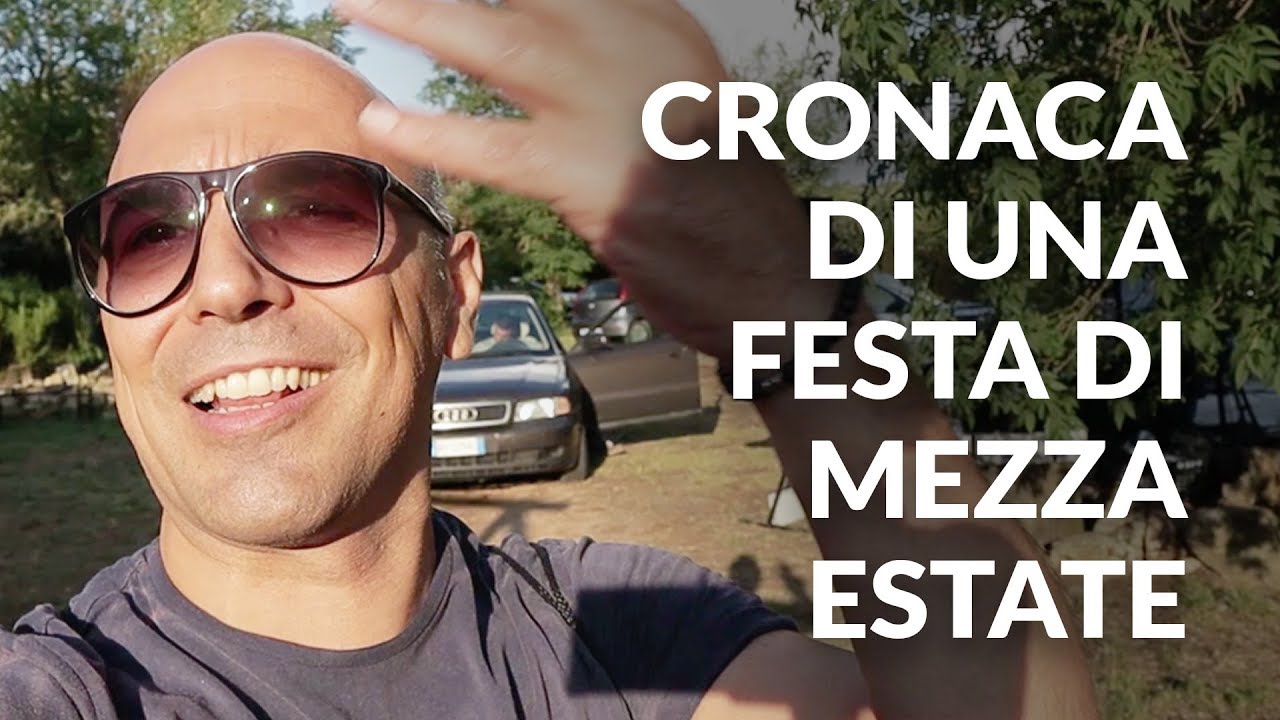Cronaca di una #Festa di Mezza Estate - #Centopozzi night live 2018