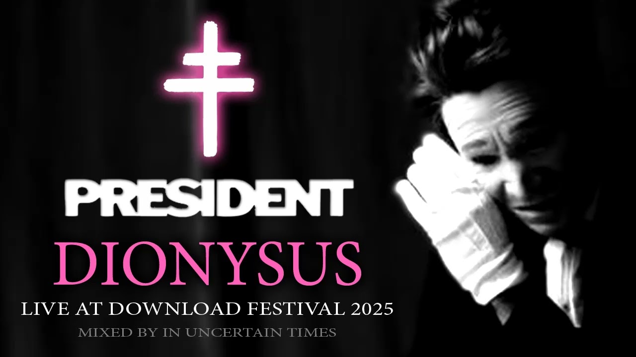 President - Dionysus - Live at Download Festival 2025 (Mixed by In Uncertain Times) (Audio Only)