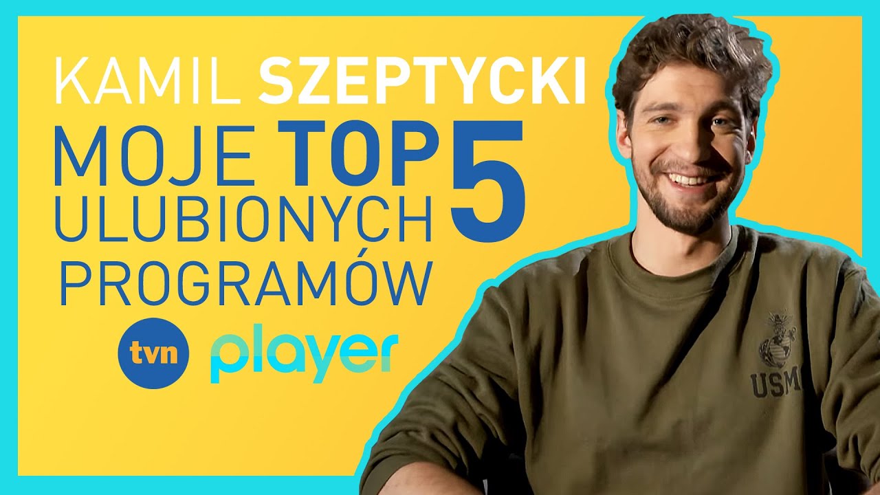 Kamil Szeptycki zdradził, jakie programy warto oglądać! ZOBACZ TOP 5 PROGRAMÓW DOSTĘPNYCH W PLAYERZE
