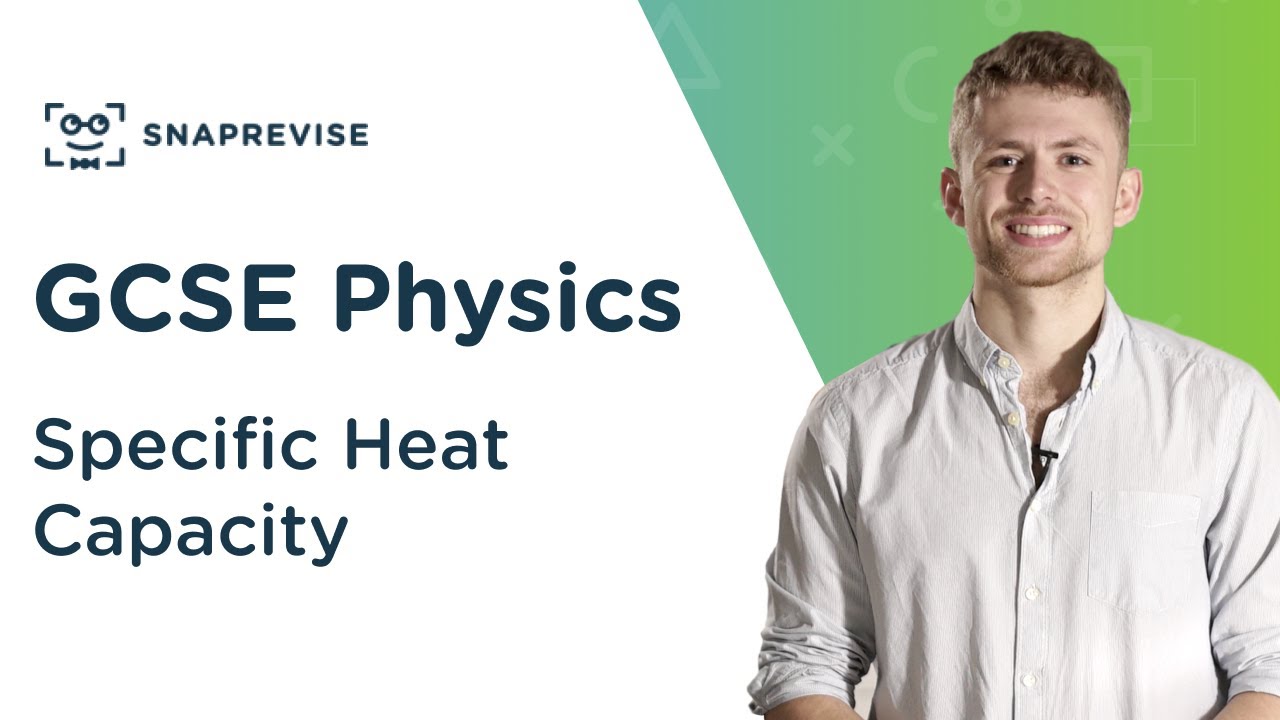 Specific Heat Capacity | 9-1 GCSE Science Physics | OCR, AQA, Edexcel