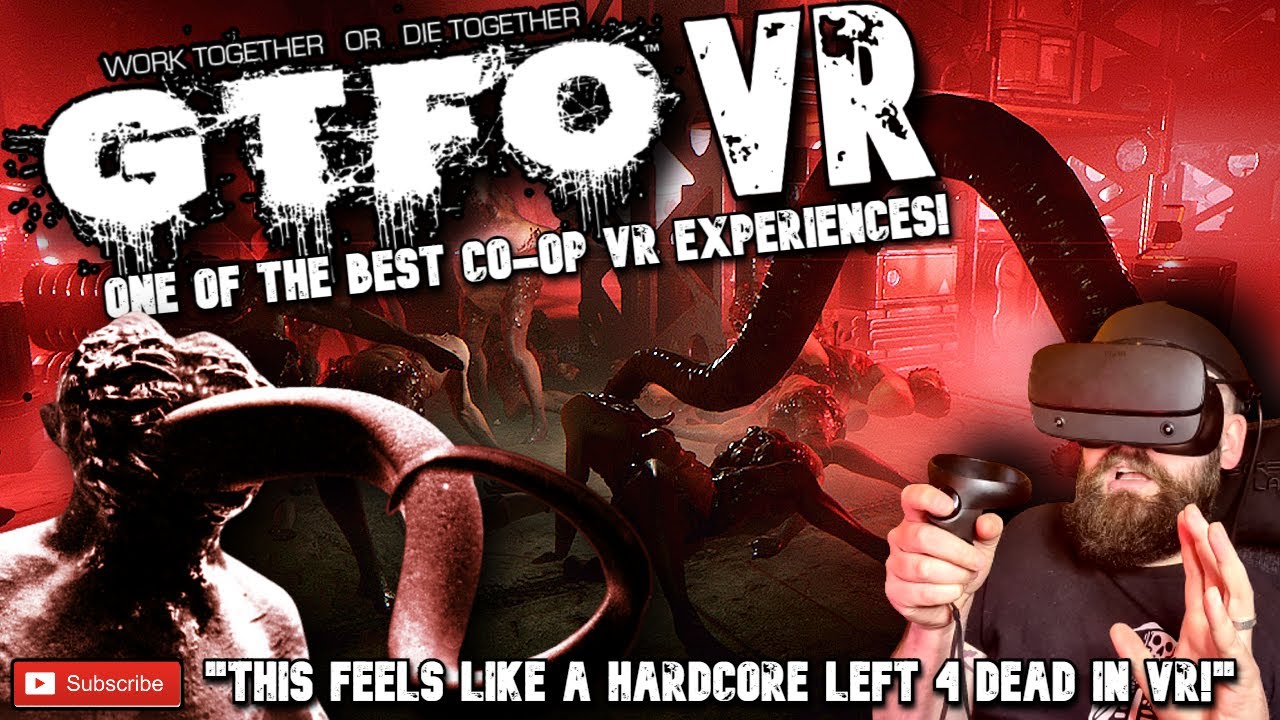 GTFO VR MOD GAMEPLAY // One of the best co-op VR games available! Like Left 4 Dead VR! / Will it VR?