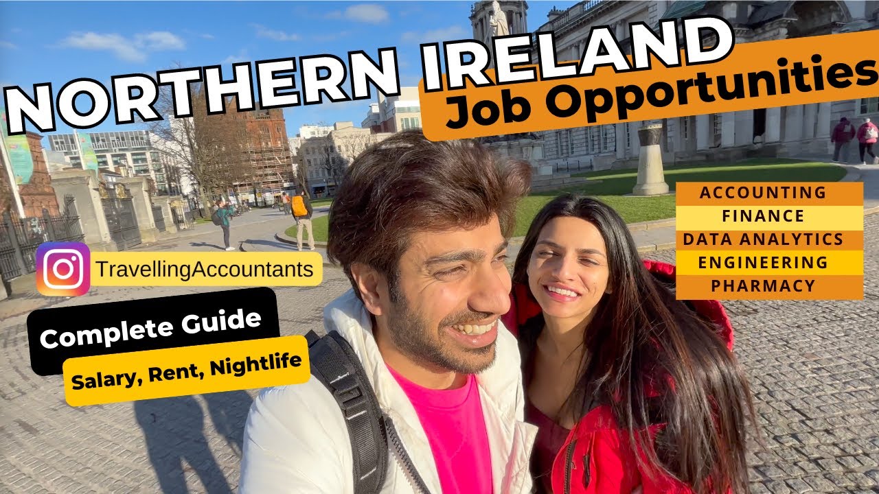 Belfast Tour | Northern Ireland | Colleges & Jobs | Accounting Finance Jobs in UK