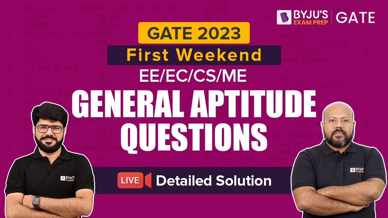GATE 2023 General Aptitude Solution | GATE EE/ECE/CSE/ME Aptitude Answer Key | BYJU'S GATE