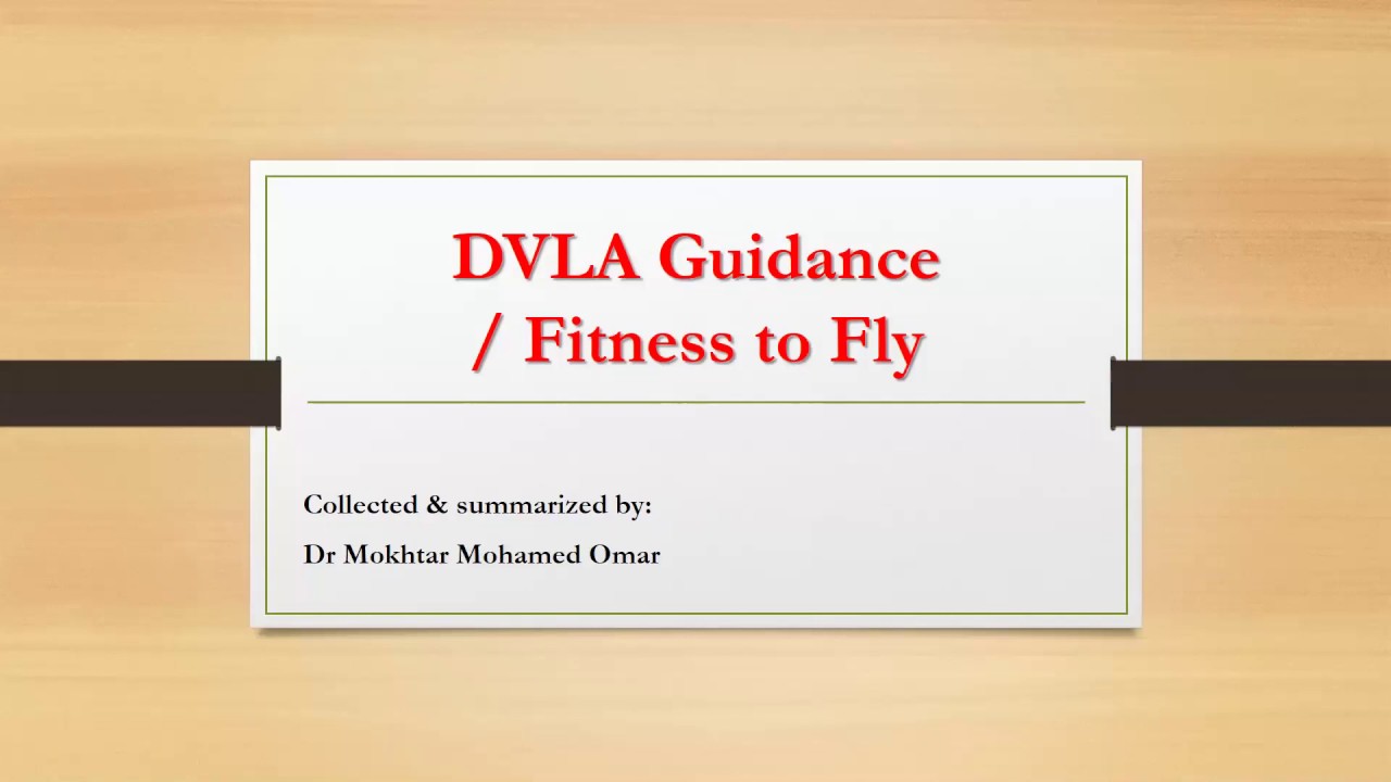 DVLA Guidance & Fitness to Fly