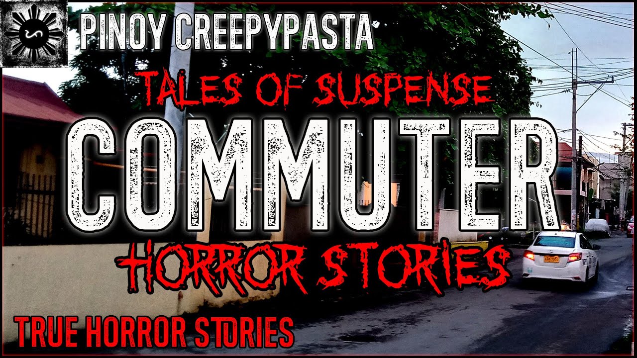 Commuter Horror Stories | True Horror Stories | Tales Of Suspense