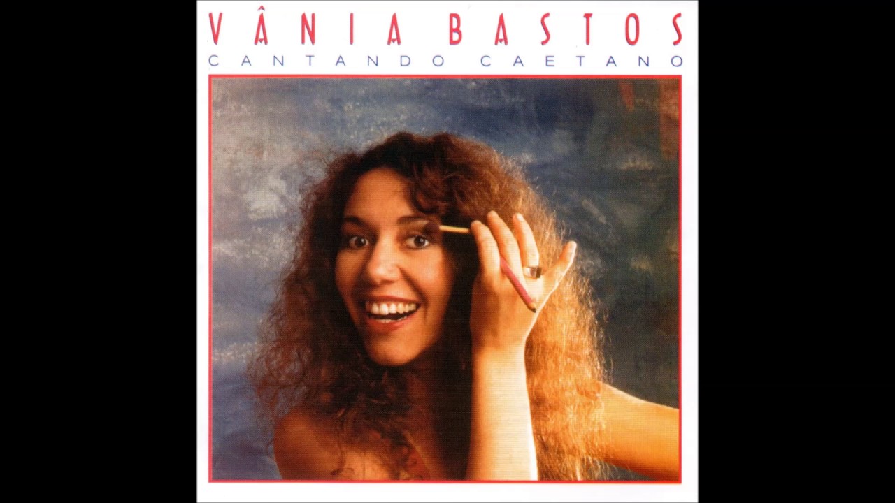 Vânia Bastos - Cantando Caetano [1995] (Álbum Completo)
