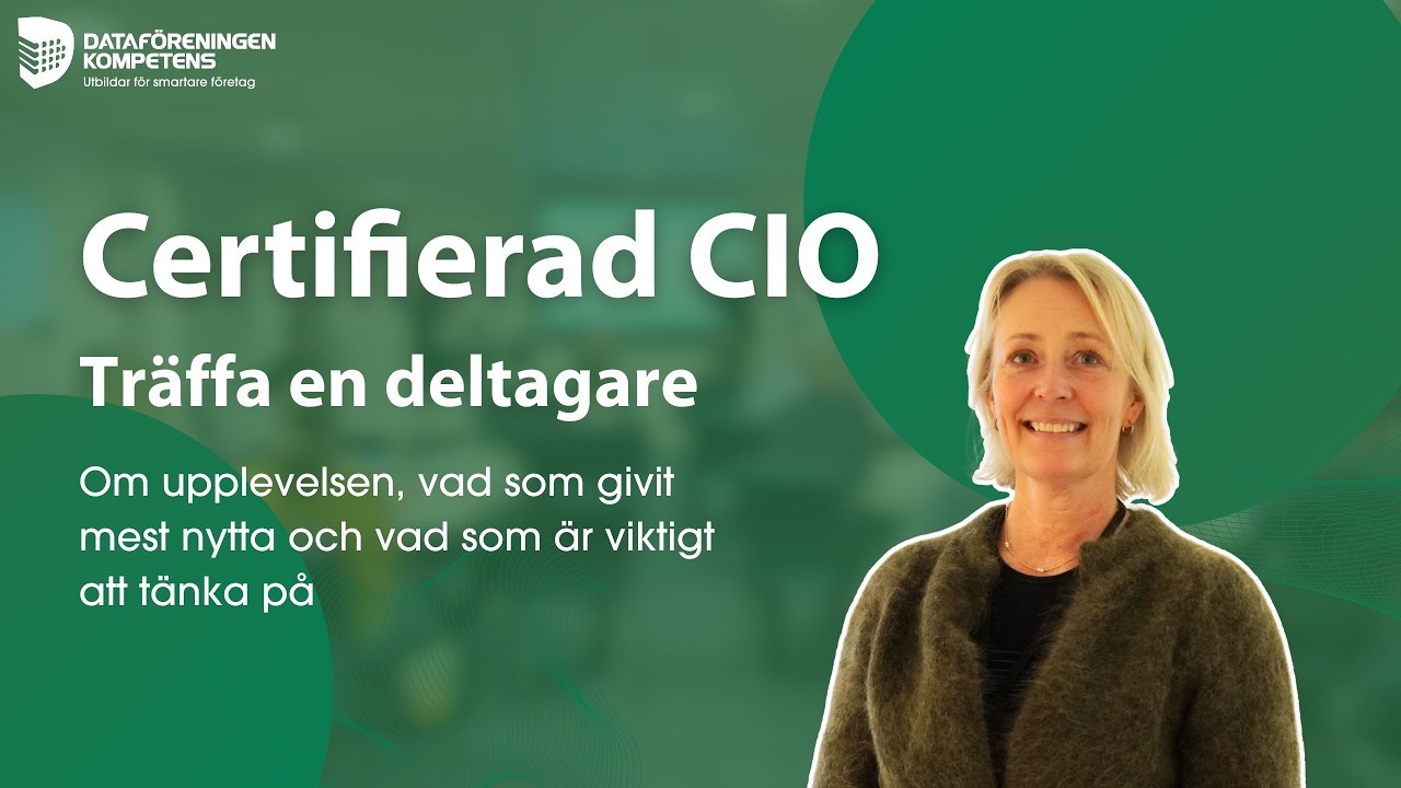 Möt en deltagare från Certifierad CIO
