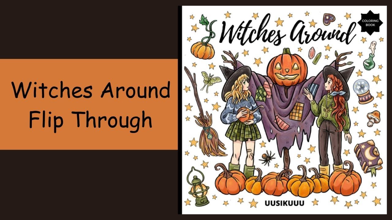 Witches Around: An Enchanting Witch Coloring Book by Uusikuuu