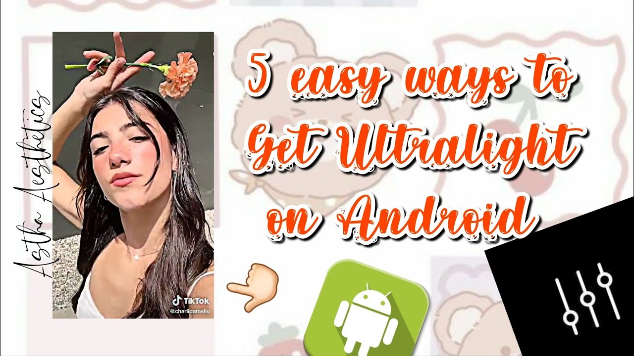5 EASY WAYS TO GET ULTRALIGHT EFFECT ON ANDROID FOR TIKTOK FANPAGE 💗 | Astha Aesthetics 🍰