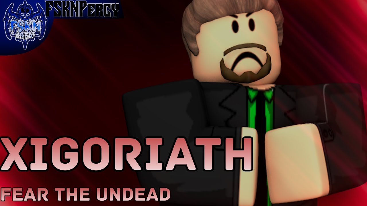 Xigoriath | Fear The Undead | Ro-Wrestling Theme Song