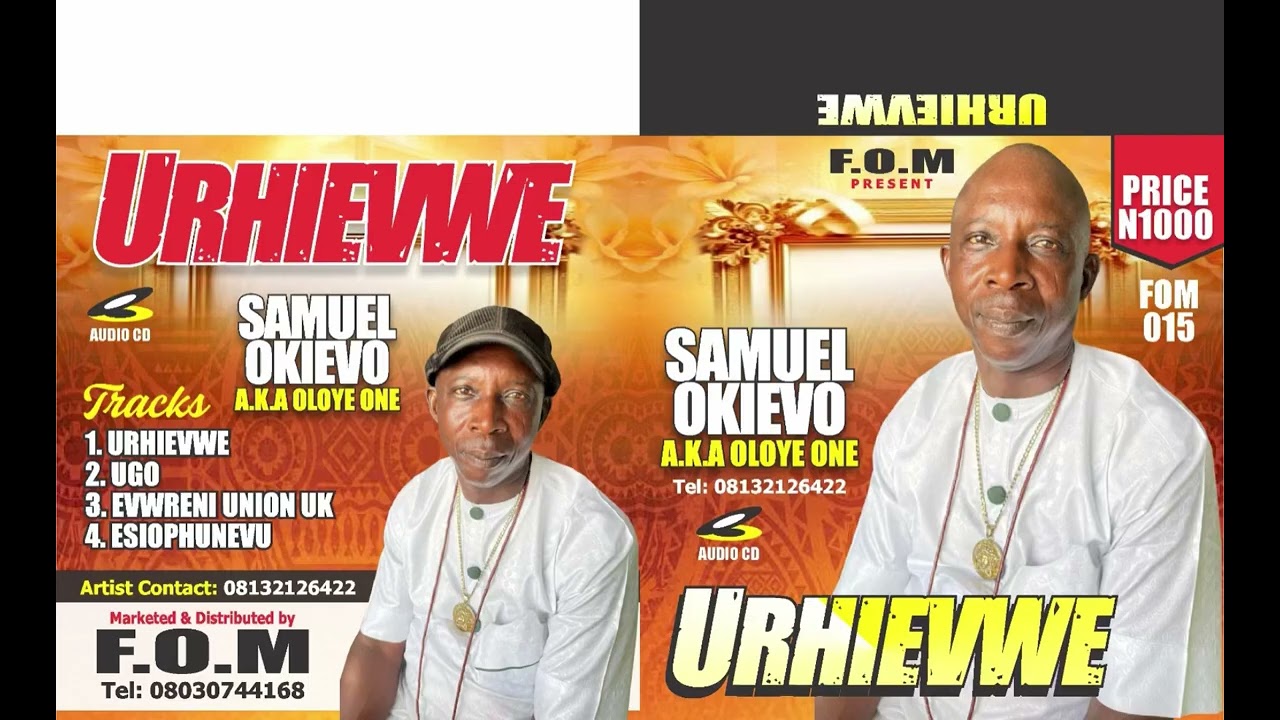 Samuel Okievo Aka Oloye -Urhievwe 