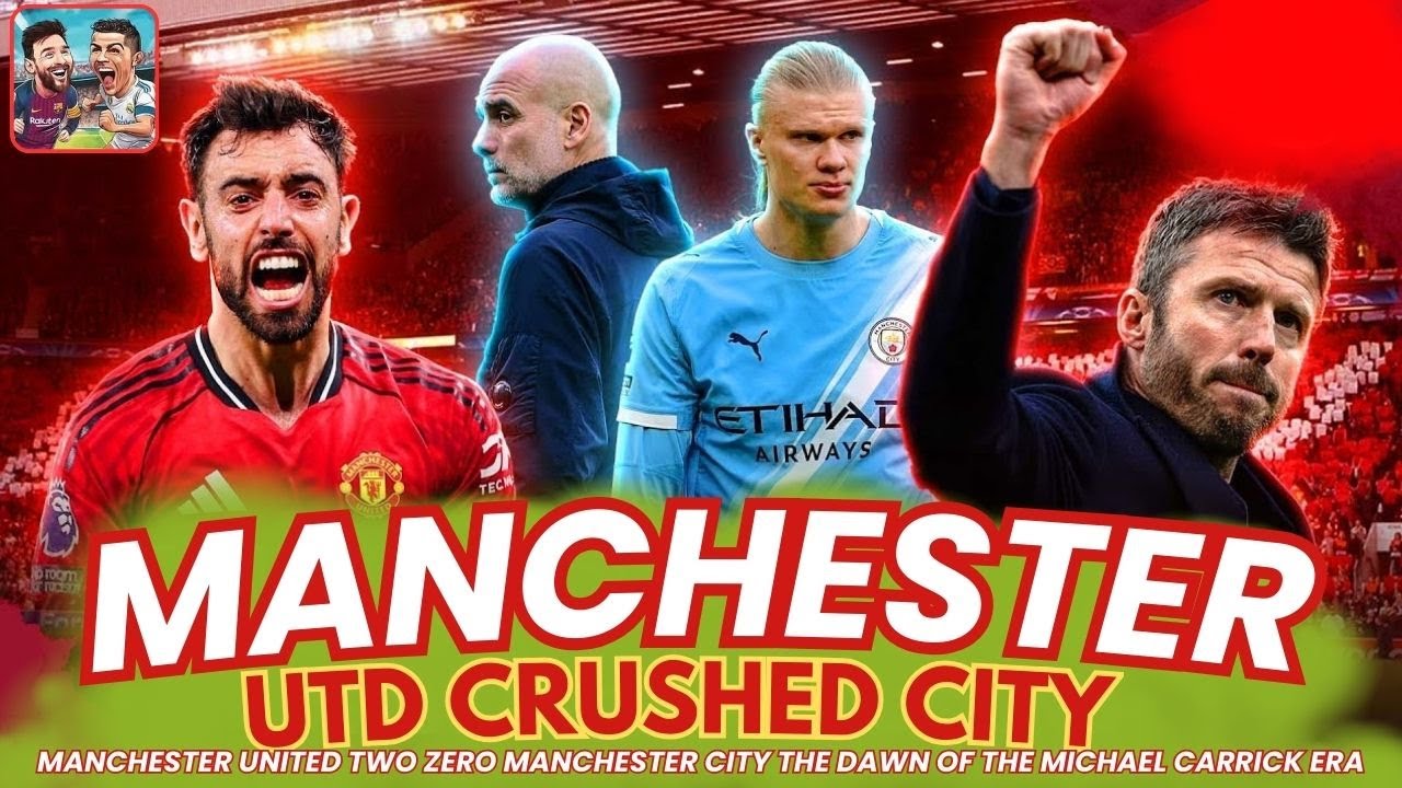 MANCHESTER UNITED 2-0 MANCHESTER CITY : THE DAWN OF THE MICHAEL CARRICK ERA