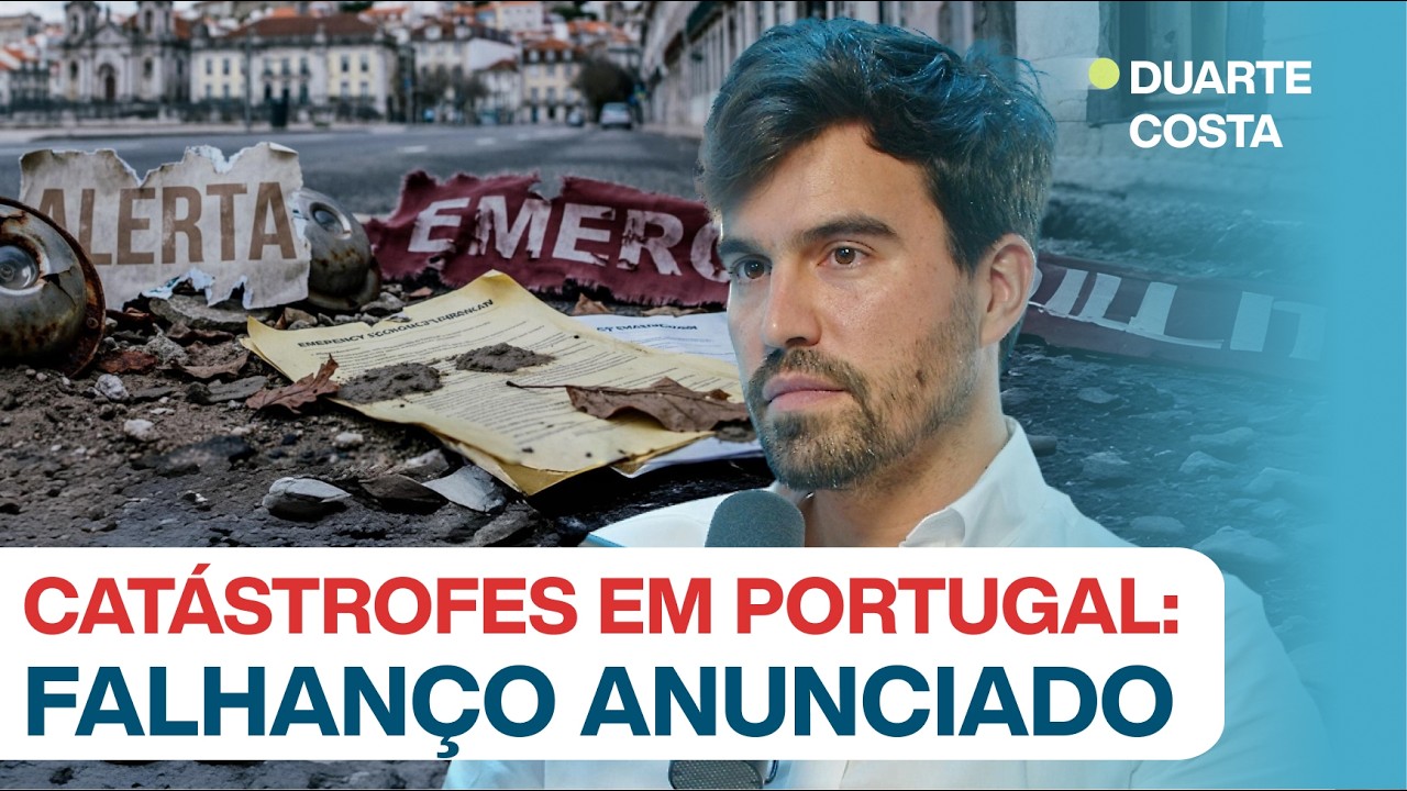 #269: PORTUGAL SÓ APRENDE DEPOIS DA TRAGÉDIA? c/ Duarte Costa